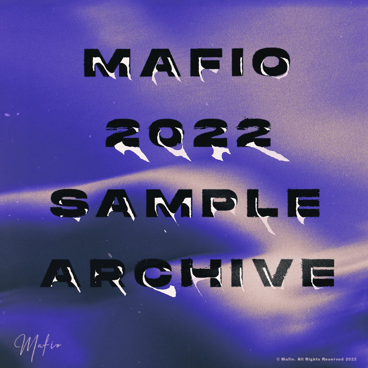 Mafio - 2022 Sample Archive